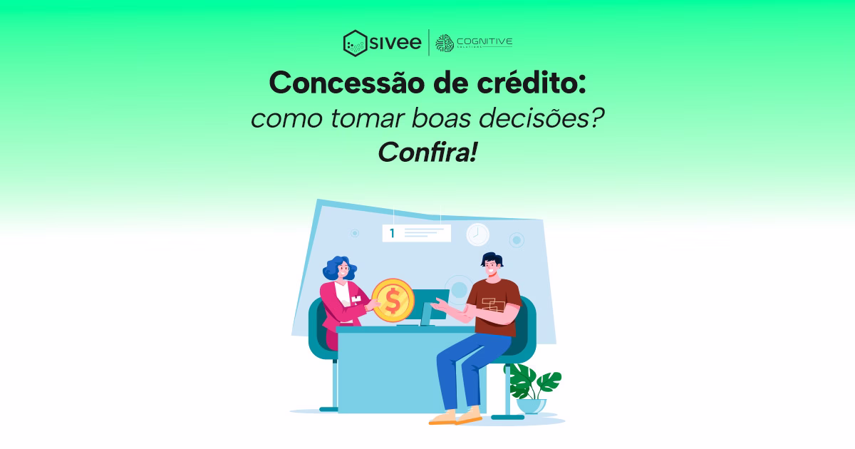 O que é concessão de crédito? Entenda como funciona e quais são as etapas